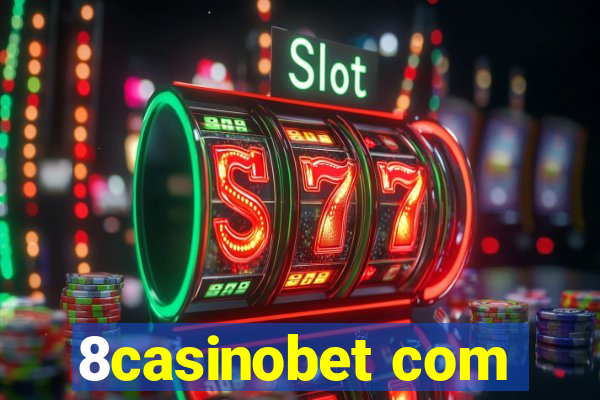 8casinobet com